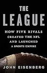 The League: How Five Rivals Created