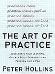 The Art of Practice: Accelerate You