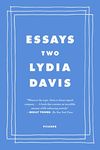 Essays Two: On Proust, Translation, Foreign Languages, and the City of Arles