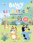 Bluey: Let's Stick!: A Sticker Book