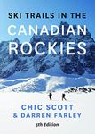 Ski Trails in the Canadian Rockies - 5th Edition