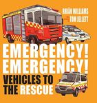 Emergency! Emergency!: Vehicles To The Rescue