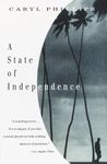 A State of Independence (Vintage International)