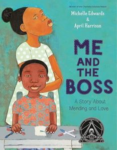 Me and the Boss: A Story About Mending and Love