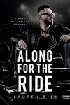 Along for the Ride: A Dark Hitchhiker Romance (Ride or Die Romances)