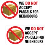 2X We Do Not Accept Parcels for Neighbours Stickers Door Printed Vinyl Label