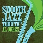 Smooth Jazz Tribute to Al Green