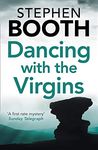 Dancing With the Virgins: An addictive police procedural murder mystery novel (Cooper and Fry Crime Series, Book 2) (The Cooper & Fry Series)