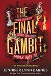 The Final Gambit (The Inheritance Games Book 3)