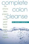 Complete Colon Cleanse: The At-Home