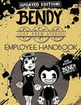 Bendy: Employee Handbook (Updated Edition)