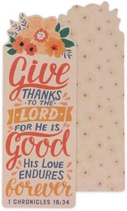 Christian Art Gifts Bookmark for Girls & Women: Give Thanks to The Lord - 1 Chronicles 16:34 Inspirational Bible Verse Scripture Pagemarker for Reading Books, Church, School, Peachy Orange Floral