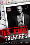 In The Trenches: An OPS Protector Romance Novel (Owens Protective Services Book 1)