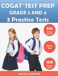 COGAT® TEST PREP GRADE 3 AND 4: 2 Manuscripts, CogAT® Practice Book Grade 3, CogAT® Test Prep Grade 4, Level 9 and 10, Form 7, 516 Practice Questions, 108 Additional Questions Online, Answer Key.