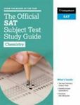 The Official Sat Subject Test In Chemistry Study Guide [College Board Official S