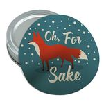 Oh For Fox Sake Funny on Teal Round Rubber Non-Slip Jar Gripper Lid Opener