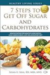 7 Steps to Get Off Sugar and Carboh