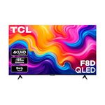 TCL 85 Inch F8D Series 4K QLED with Dolby Vision HDR & Dolby Atmos Smart TV with Fire TV, Alexa+, 144Hz Refresh Rate, Game Accelerator 288, High Brightness+ LED Backlight, Dolby Vision, Voice Remote