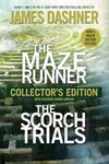 The Maze Runner and The Scorch Trials: The Collector's Edition (Maze Runner, Book One and Book Two) (The Maze Runner Series)