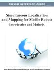 Simultaneous Localization and Mapping for Mobile Robots: Introduction and Methods (Advances in Computational Intelligence and Robotics)