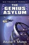 The Genius Asylum: Sic Transit Terr