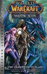 World of Warcraft: Shadow Wing - The Dragons of Outland - Book One: Blizzard Legends