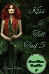 Kiss & Tell Tail 5: A Why Choose MMMF Reverse Harem Little Mermaid Romance Retelling (Reverse Harem Fairy Tales, Book 5)