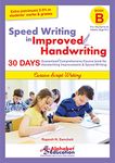 Speed Writing In Improved Handwriting - Cursive writing - Book B (For Age 9+ Years) - Cursive handwriting practice book