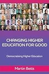 Changing Higher Education for Good