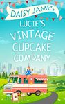 Lucie’s Vintage Cupcake Company: An utterly uplifting and feel-good rom com for 2023!