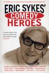 Eric Sykes' Comedy Heroes