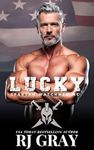 Lucky: A Small Town, Later in Life, Daddy Dom Romance (Spartan Watchmen MC Book 1)