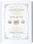 Personalised Christening Gift, A Book of Traditional Nursery Rhymes - A Forever Keepsake - Especially Made for A Child's Christening Day