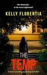 The Temp: A heart-pounding psychological thriller