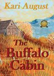 The Buffalo Cabin: A Frontier Saga