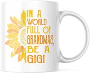 In A World Full Of Grandmas Be A Gigi 11 Ounce Coffee Mug For Nana Granny Grammy M835