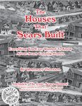 The Houses That Sears Built: Everything You Ever Wanted to Know About Sears Homes