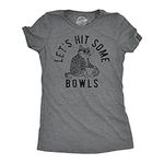 Womens Lets Hit Some Bowls Funny T 