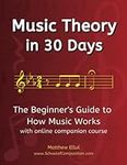 Music Theory in 30 Days: The Beginn
