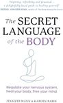 The Secret Language Of The Body: Re