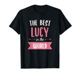 The Best Lucy In The World Name T-Shirt