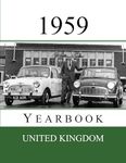 1959 UK Yearbook: Original book full of facts and figures from 1959 - Unique birthday gift / present idea.