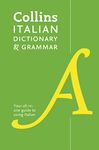 Italian Dictionary and Grammar: Two books in one