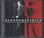 Kindred Spirits: a Tribute to the Songs of Johnny Cash