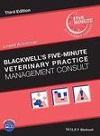 Blackwell's Five-Minute Veterinary Practice Management Consult (Blackwell's Five-Minute Veterinary Consult)