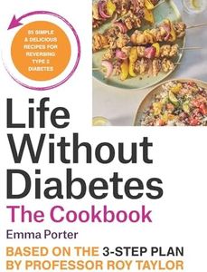 Life Without Diabetes: The Cookbook