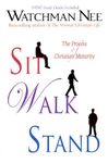 Sit Walk Stand: The Process of Christian Maturity