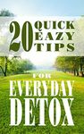 detox: detox your body everyday wit