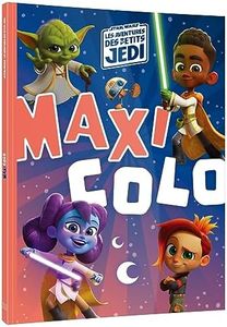 LES AVENTURES DES PETITS JEDI - Maxi Colo - STAR WARS