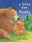 I Love You Daddy (24 page bedtime story book)